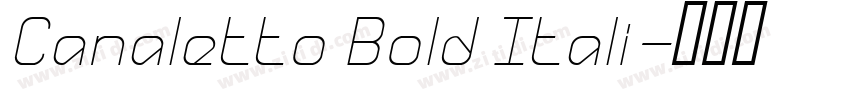 Canaletto Bold Itali字体转换 Canaletto Bold Itali字体转换